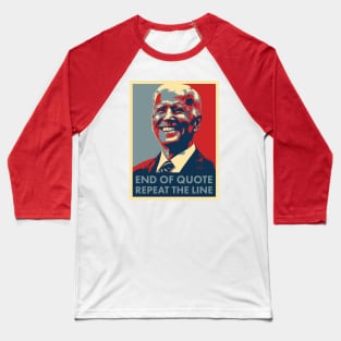 Biden: End of Quote Baseball T-Shirt